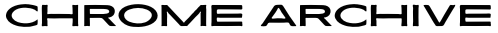 Chrome Archive